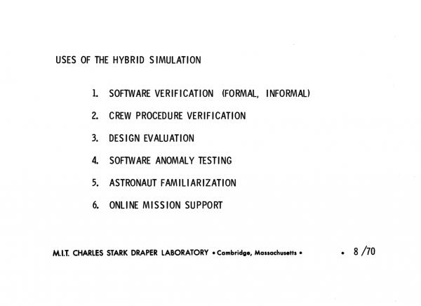 Uses of the Hybrid Simulation Uses of the Hybrid Simulation